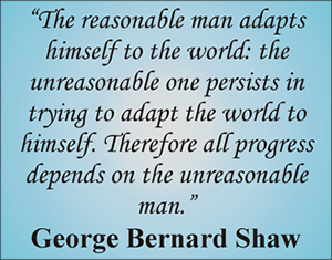 The reasonable man...